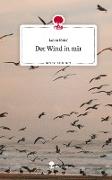 Der Wind in mir. Life is a Story - story.one