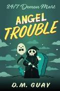 Angel Trouble