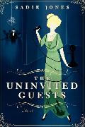 The Uninvited Guests