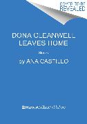 Dona Cleanwell Leaves Home