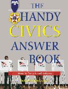 The Handy Civics Answer Book