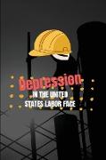 Depression in the United States labor face