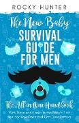 The New Baby Survival Guide for Men
