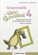 Grammatik mit Rico Schnabel, Klasse 4 - silbierte Ausgabe