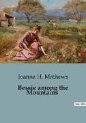 Bessie among the Mountains