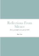 Reflections From Silence