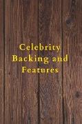 Celebrity Backing and Features