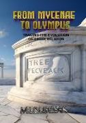 From Mycenae to Olympus