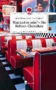 Was darf es sein? - Die Kellner-Chroniken. Life is a Story - story.one