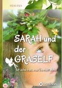 Sarah und der Graself - Vorlesebuch - ein Buch für Groß und Klein