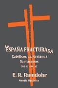 La España Fracturada