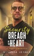 Security Breach of the Heart