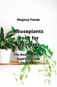 Houseplants Book for Beginners