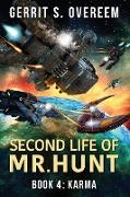 Second Life of Mr. Hunt