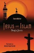 Jesus and Islam-Second Edition