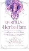 Spiritual Herbalism