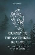 Journey to the Ancestral Realms