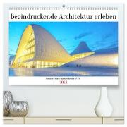 Beeindruckende Architektur erleben (hochwertiger Premium Wandkalender 2024 DIN A2 quer), Kunstdruck in Hochglanz