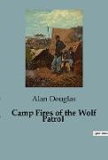 Camp Fires of the Wolf Patrol