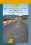La "road movie" y la "counter-road movie" en América Latina : una modernidad ambivalente