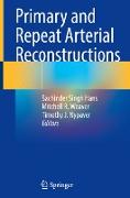 Primary and Repeat Arterial Reconstructions