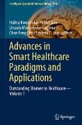 Advances in Smart Healthcare Paradigms and Applications