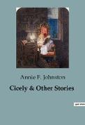 Cicely & Other Stories