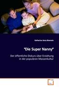 "Die Super Nanny"