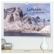 Lofoten ...ein Wintertraum (hochwertiger Premium Wandkalender 2024 DIN A2 quer), Kunstdruck in Hochglanz