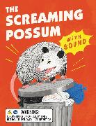 The Screaming Possum