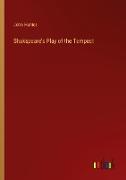 Shakspeare's Play of the Tempest