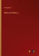 Stories for Workers
