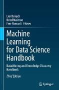 Machine Learning for Data Science Handbook