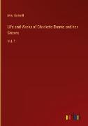 Life and Works of Charlotte Bronte and her Sisters