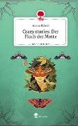 Crazy stories: Der Fluch der Motte. Life is a Story - story.one