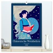 Chinesische Weisheiten. Zh¿ngguó zhìhuì (hochwertiger Premium Wandkalender 2024 DIN A2 hoch), Kunstdruck in Hochglanz