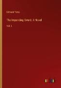 The Impending Sword: A Novel