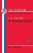 Tolstoy: Death of Ivan Ilyich