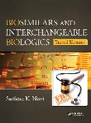 Biosimilars and Interchangeable Biologics