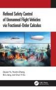 Refined Safety Control of Unmanned Flight Vehicles via Fractional-Order Calculus