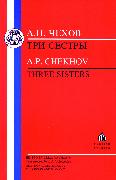 Chekhov: Three Sisters
