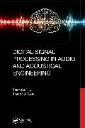 Digital Signal Processing in Audio and Acoustical Engineering