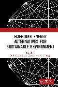 Emerging Energy Alternatives for Sustainable Environment