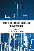 India in Global Nuclear Governance