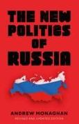 The New Politics of Russia