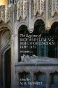 The Register of Richard Fleming Bishop of Lincoln 1420-1431 - Volume III