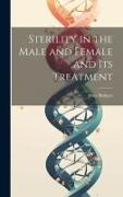 Sterility in the Male and Female and Its Treatment