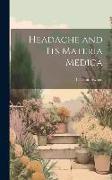 Headache and Its Materia Medica