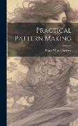 Practical Pattern Making