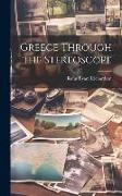 Greece Through the Stereoscope